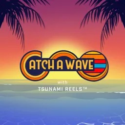 Catch A Wave with Tsunami Reels&trade;